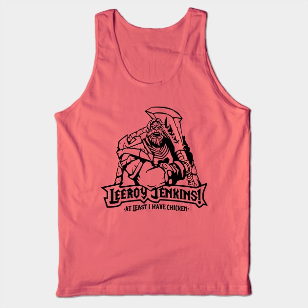 Leeroy Jenkins! B/W Tank Top by demonigote